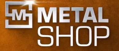 METAL SHOP