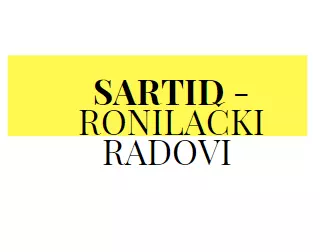 SARTID - RONILAČKI RADOVI 