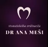 SPECIJALISTIČKA STOMATOLOŠKA ORDINACIJA DR ANA MEŠI